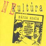 CD Nekultra - Mrna snaha